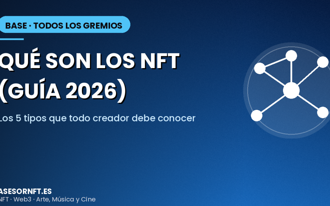 Qué son los NFT y qué tipos existen (guía actualizada 2026)